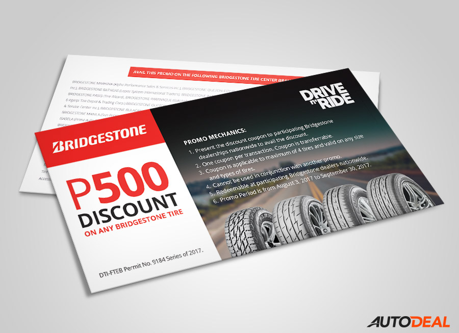 Bridgestone offers P500 discount coupons (per tire) thru 0